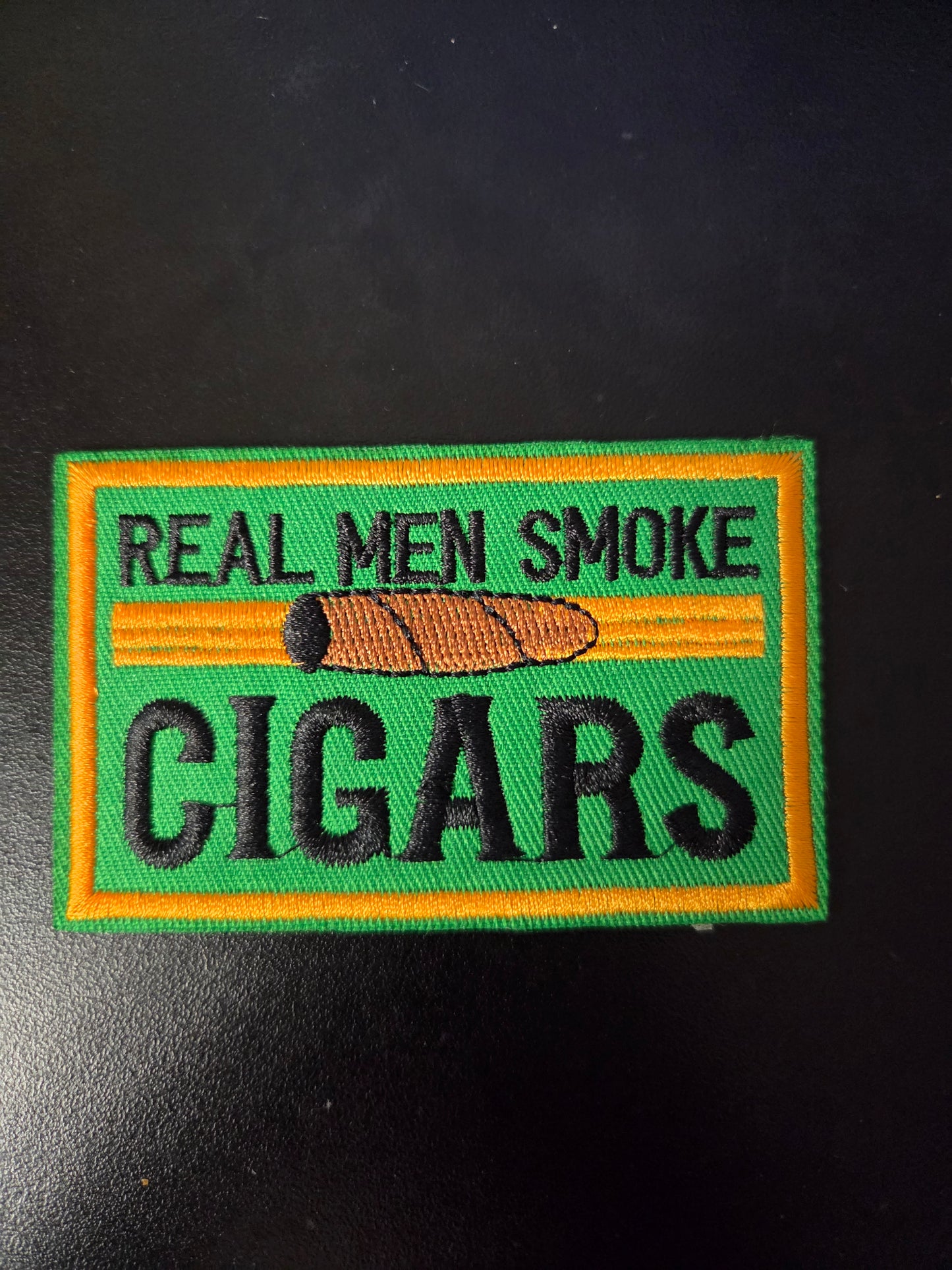 Real Men Smoke Cigars Iron On Patch