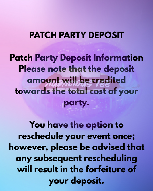 Patch Party Deposit
