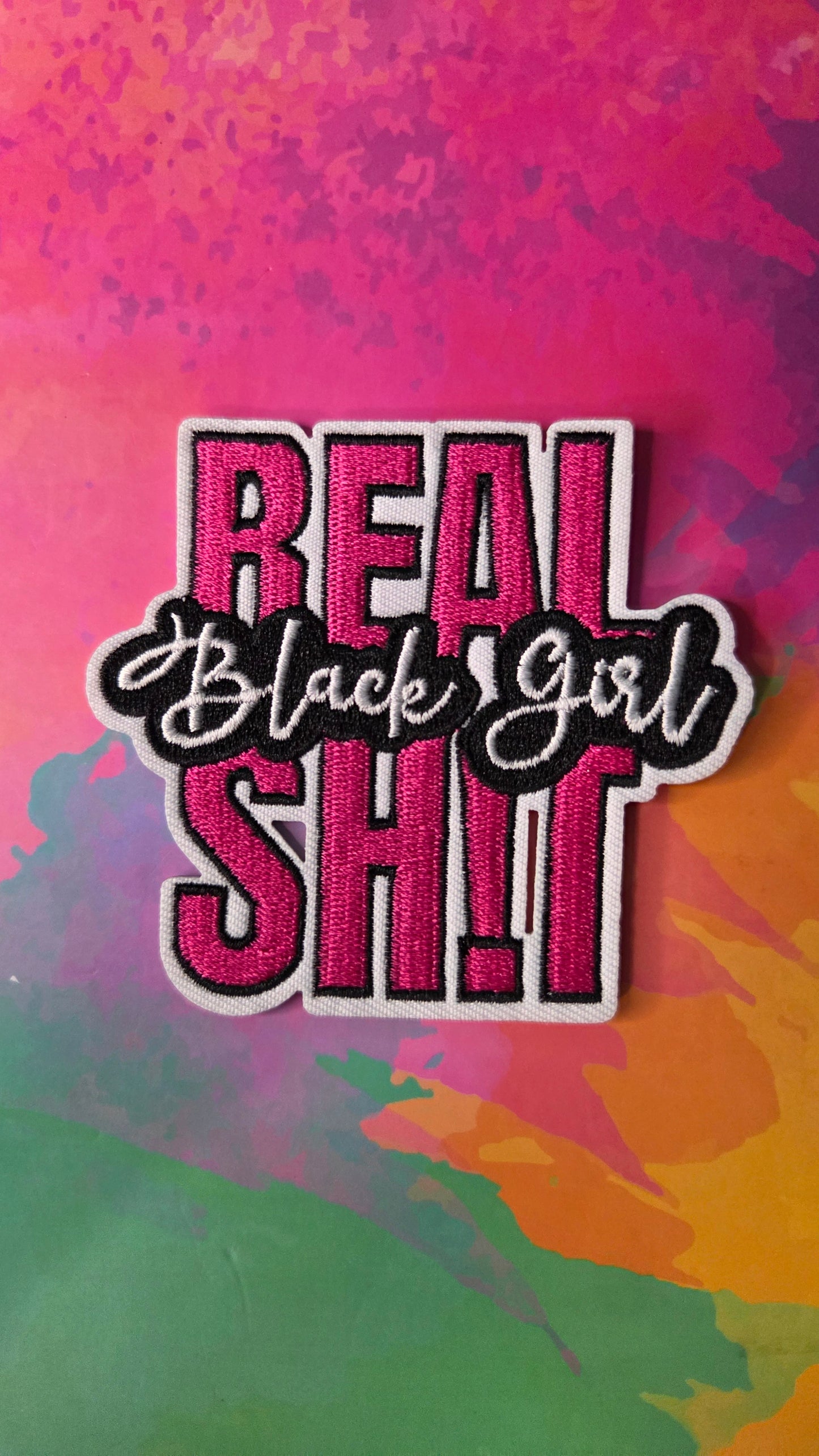 Real Black Girl Shit Patch