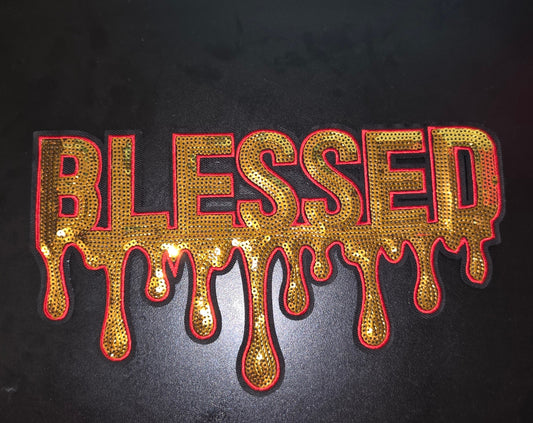 Blessed Dripping Iron On Patch