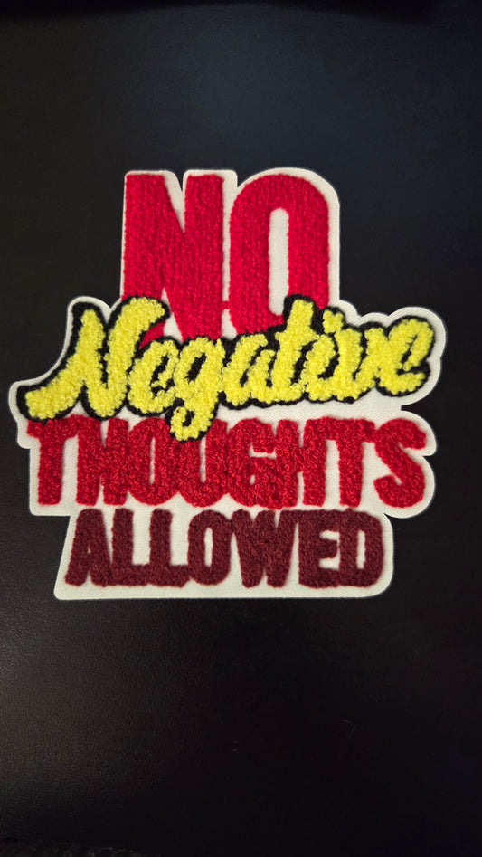 No Negative Thoughts Iron On Patch