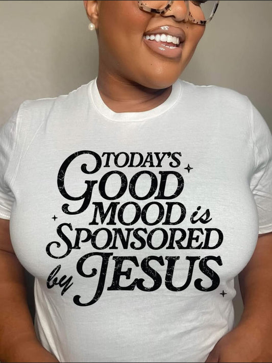 Today's Good Mood is Sponsored By Jesus