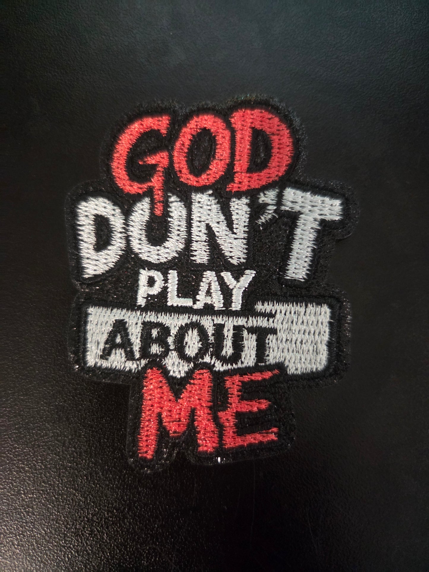 God Don’t Play About Me Patch Set (5-Pack)