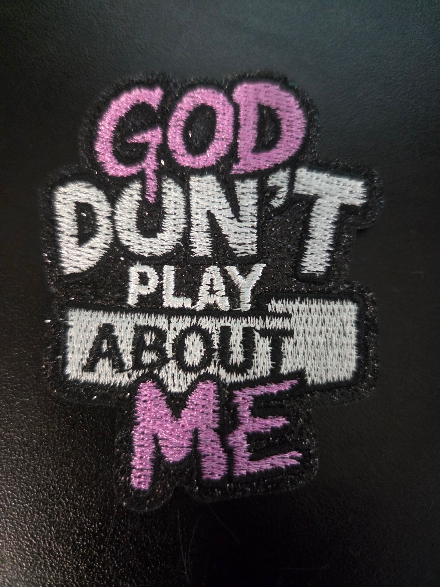 God Don’t Play About Me Patch Set (5-Pack)