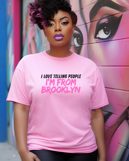 I Love Telling People I'm From Brooklyn